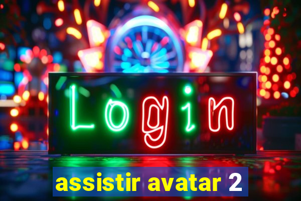 assistir avatar 2